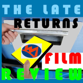 THE LATE RETURNS FILM REVIEW